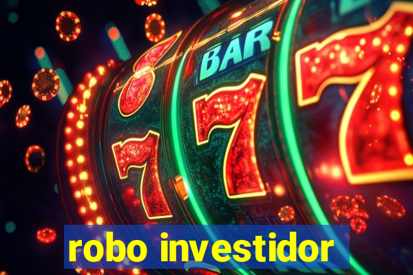 robo investidor